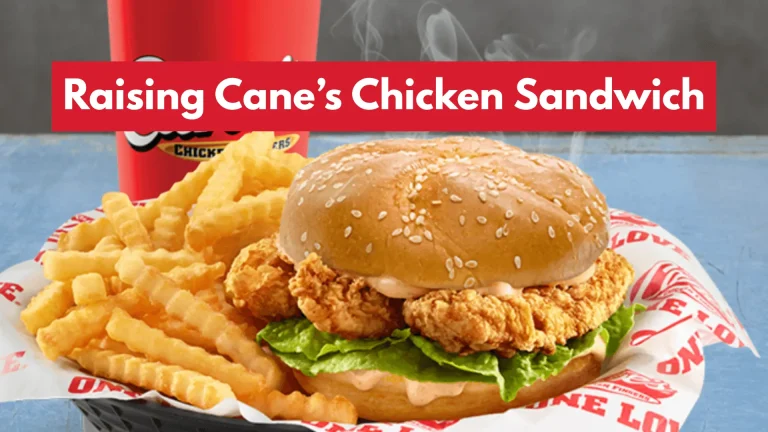 Raising Canes Chicken Sandwich