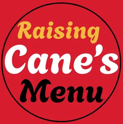 Raising Canes Menu